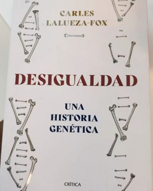 Portada del llibre "Desigualdad. Una historia genética", de Carles Lalueza Fox. Editorial Critica